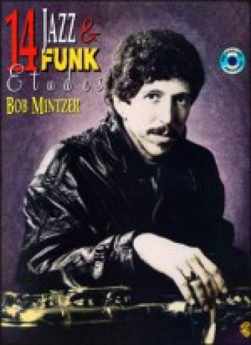 Bob Mintzer 14 Jazz & Funk Etudes