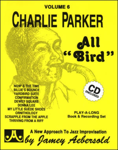 Jamey Aebersold Vol.6  All Bird
