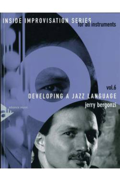 Jerry Bergonzi Developing a Jazz Language Vol.6