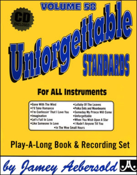 Jamey Aebersold Vol.58  Unforgettable Standards