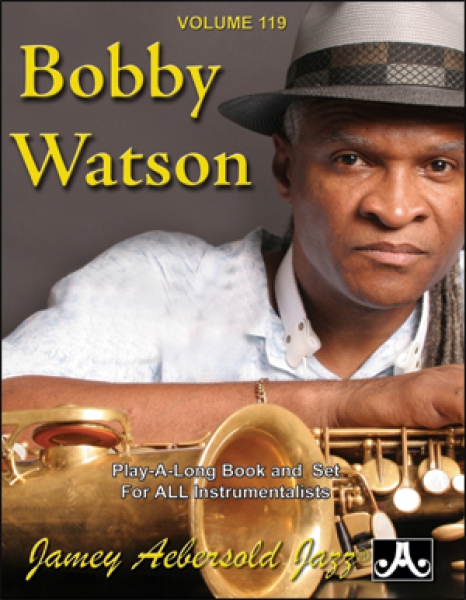 Jamey Aebersold Vol.119   Bobby Watson