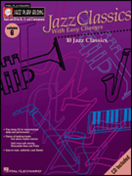 Jazz Play-Along Volume 6  Jazz Classics With Easy Changes